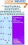 The Natural History of Inbreeding and Outbreeding: Theoretical and Empirical Perspectives
