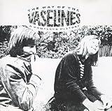 The Way Of The Vaselines