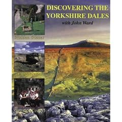 Discovering the Yorkshire Dales: Hidden Places, Curiosities and Strange Events (Discovering Yorkshire)