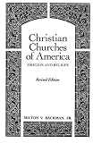  : Christian Churches of America: Origins and Beliefs