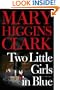 Two Little Girls in Blue: A Novel