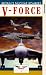 Battle For The Skies - The History Of The Royal Air Force - V-Force - Britain