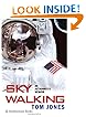 Sky Walking: An Astronaut's Memoir