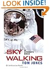 Sky Walking: An Astronaut's Memoir