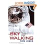 Sky Walking: An Astronaut's Memoir