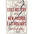 The Lost History of the New Madrid Earthquakes