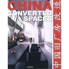 China: Converted Spaces