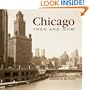 Chicago Then and Now (Compact) (Then & Now Thunder Bay)