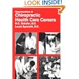 Opportunities in Chiropractic Health-Care Careers (VGM opportunities series)'