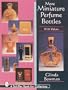 More Miniature Perfume Bottles