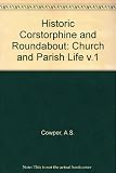 Historic Corstorphine and round about. Vol. 1, The church and parish life