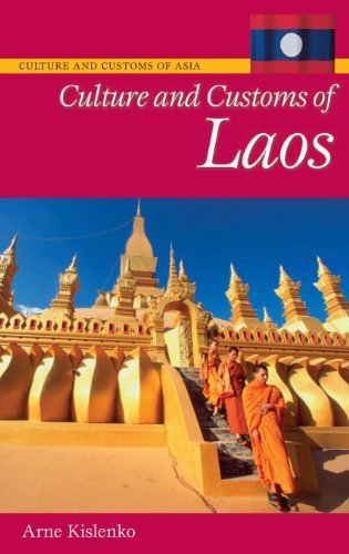 Culture and Customs of Laos (Cultures and Customs of the World)