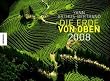 Die Erde von oben 2008