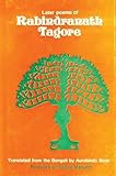 Later poems of Rabindranath Tagore