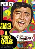 Amor a todo gas Poster Movie Spanish 11x17 Peret Nieves Navarro Fernando Sancho Florinda Chico