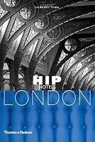 Hip Hotels: London (Hip Hotels)