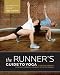 The Runner's Guide to Yoga: A Practical Approach to Building Strength and Flexibility for Better Running (The Athlete's Guide)