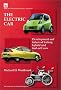 The Electric Car: Development and Future of Battery, Hybrid and Fuel-Cell Cars (IEE Power & Energy Series, 38)