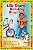 Just For You! Low-down Bad-day Blues (Just For You)