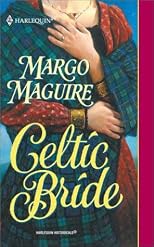 Celtic Bride (Harlequin Historical Series, No. 572)