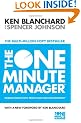 The One Minute Manager - Increase Productivity, Profits And Your Own Prosperity