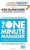 The One Minute Manager - Increase Productivity, Profits And Your Own Prosperity