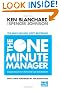 The One Minute Manager - Increase Productivity, Profits And Your Own Prosperity