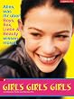 Girls, Girls, Girls: Alles, was ihr �ber Boys, Sex, Liebe und Beauty wissen m�sst