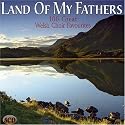 Land of My Fathers: 100 Great Welsh Choir Favourites