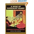 A Book of Surrealist Games by Alastair Brotchie and Mel Gooding