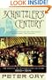 Schnitzler's Century: The Making of Middle-Class Culture 1815-1914