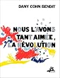 Nous l'avons tant aim�e, la r�volution