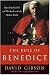 The Rule of Benedict: Pope Benedict XVI and His Battle with the Modern World