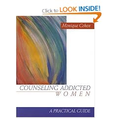 Counseling Addicted Women: A Practical Guide