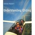 Understanding Gliding: The Principles of Soaring Flight (Flying and Gliding)