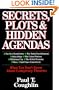 Secrets, Plots & Hidden Agendas: What You Don't Know about Conspiracy Theories