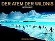 Der Atem der Wildnis