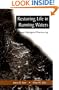Restoring Life in Running Waters: Better Biological Monitoring