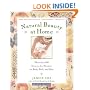 Natural Beauty at Home, : More Than 250 Easy to Use Recipes for Body,Bath, and Hair (Revised Edition)