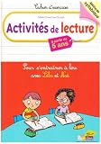Activités de lecture : Pour s'entraîner à lire avec Lila et Noé