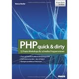 PHP-Projekte - quick and dirty: 12 Praxis-Workshops f�r schnelles Programmierenvon "Marcus Stra�er"