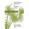 Restoring Growth in Puerto Rico: Overview and Policy Options