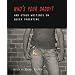 Who's Your Daddy?: And Other Writings on Queer Parenting