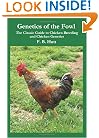 Genetics of the Fowl: The Classic Guide to Chicken Genetics and Poultry Breeding