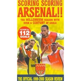 Arsenal - Scoring Scoring Arsenal! - The Millennium Season With Over A Century Of Goals [VHS] [2000]