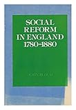 Social reform in England, 1780-1880
