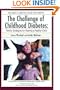 The Challenge of Childhood Diabetes: Family Strategies for Raising a Healthy Child
