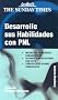 Desarrolle Sus Habilidades Con PNL / Develop Your Abilities with Neuro-Linguistic Programming (Nlp) (Nuevos Emprendedores)
