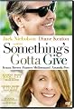 Something's Gotta Give