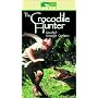 The Crocodile Hunter - Greatest Crocodile Captures [VHS]